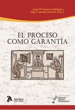 El proceso como garantía. 9788419773067