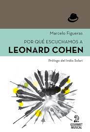 Por que Escuchamos a Leonard Cohen. 9789873823787
