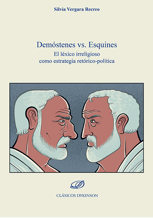 Demóstenes vs. Esquines. 9788411701570
