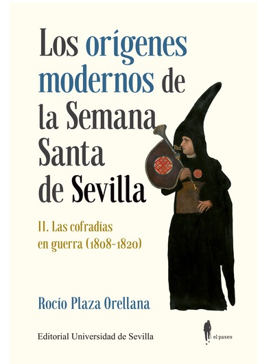 Los orígenes modernos de la Semana Santa de Sevilla. 9788447224012