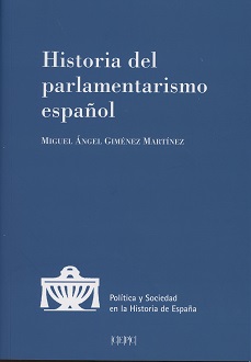 Historia del parlamentarismo español