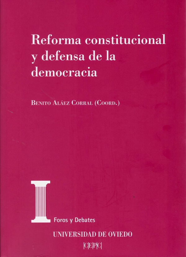 Reforma constitucional y defensa de la democracia. 9788425918308