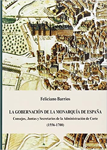 La gobernación de la Monarquía de España