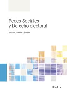 Redes sociales y Derecho electoral. 9788419446527