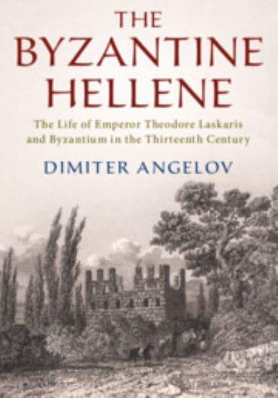 The Byzantine Hellene. 9781108727952