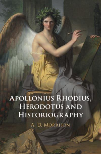  Apollonius Rhodius, Herodotus and historiography. 9781108729253