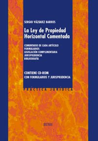 La Ley de Propiedad Horizontal Comentada. 9788430939145