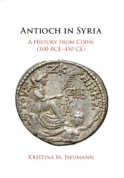 Antioch in Syria. 9781108940375