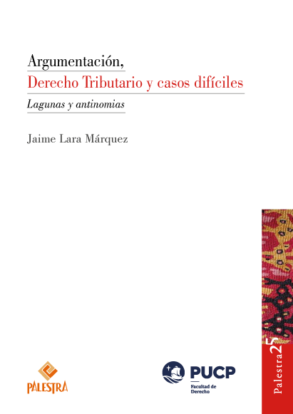 Argumentación, Derecho Tributario y casos difíciles