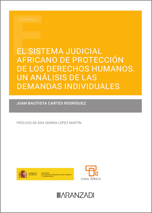 El sistema judicial africano de protección de los Derechos Humanos. 9788411632645