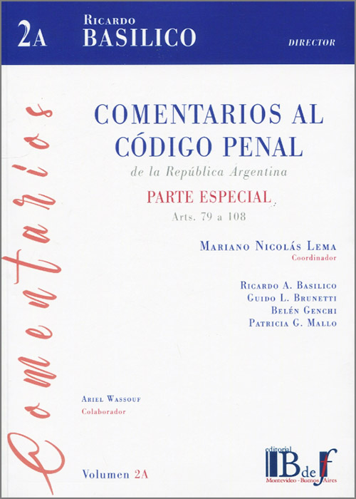 Comentarios al Código Penal de la República Argentina. Parte Especial. 9789915650838