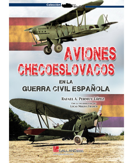 Aviones checoeslovacos en la Guerra Civil española. 9788419469182