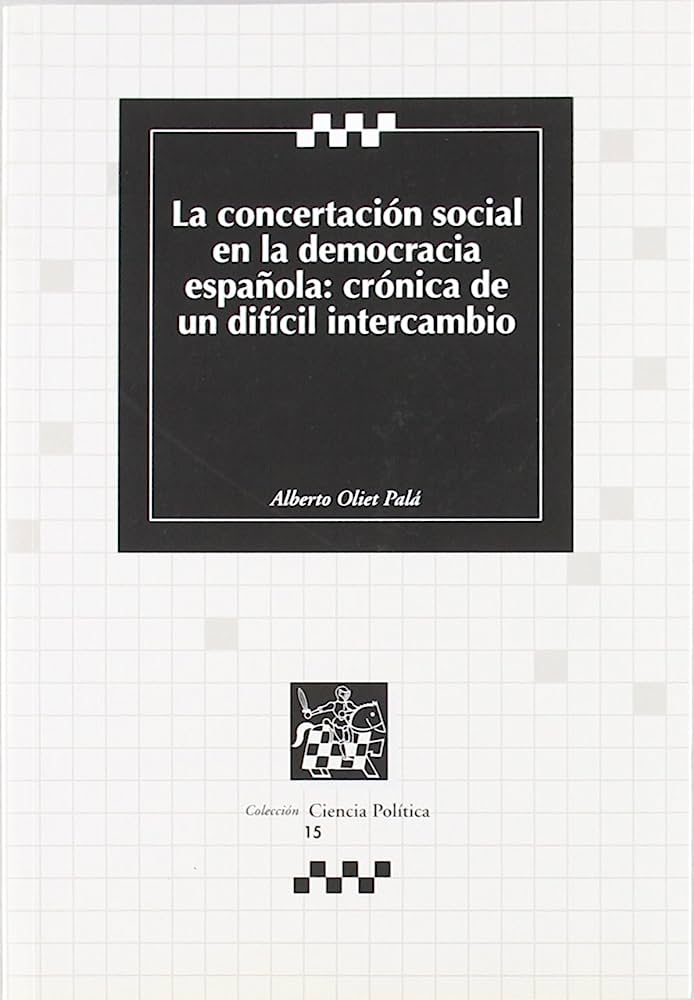 La concertación social en la democracia española. 9788484429579