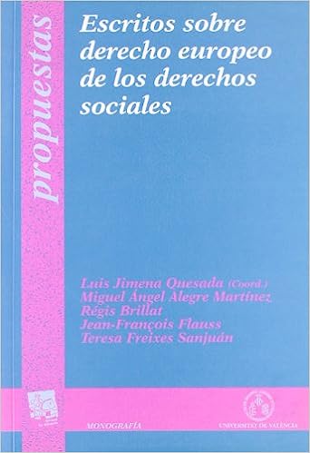Escritos sobre Derecho europeo de los derechos sociales. 9788484560043