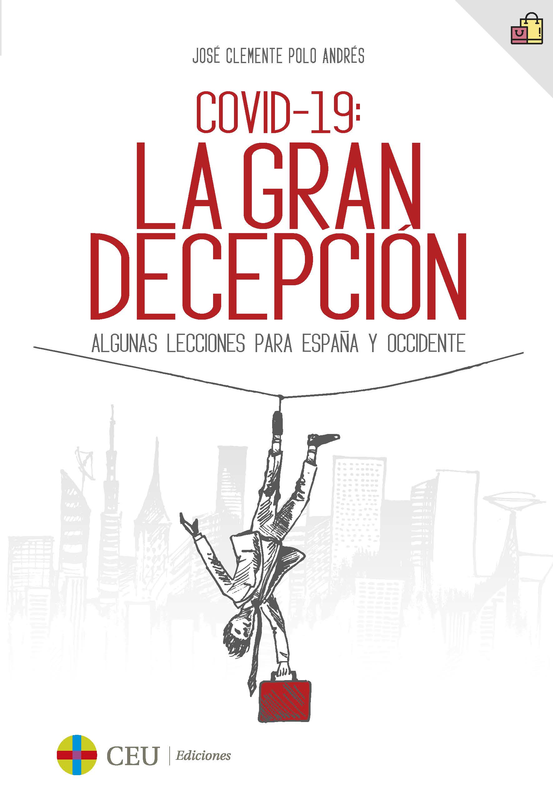 COVID-19: la gran decepción. 9788419111531