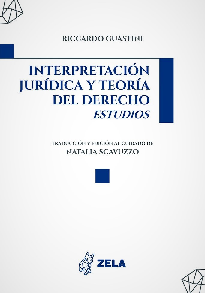 Interpretación jurídica y Teoría del Derecho. 9786124905049