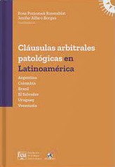 Cláusulas arbitrales patológicas en Latinoamérica. 9789974212480