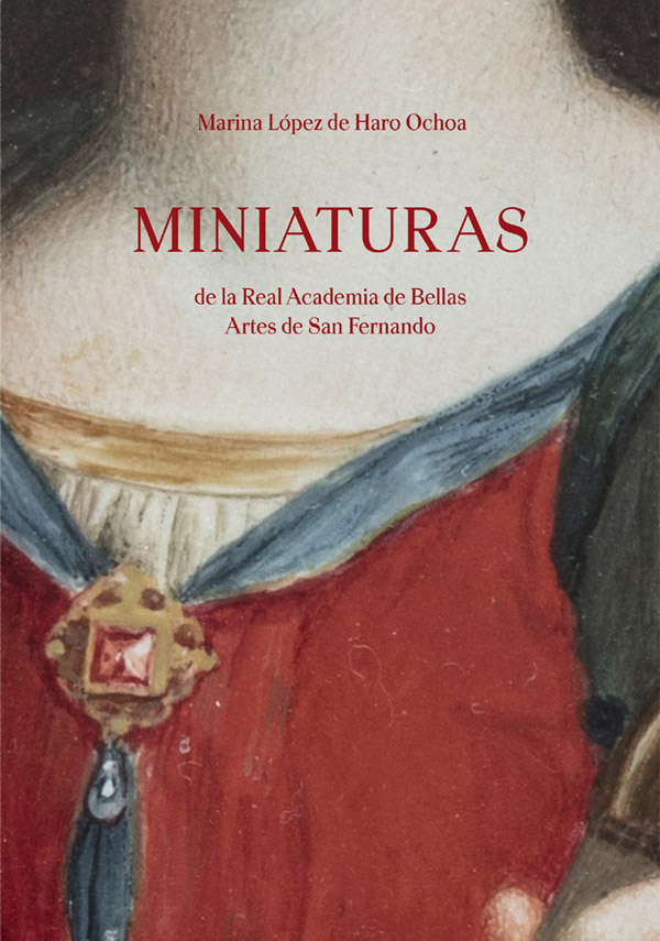 Miniaturas de la Real Academia de Bellas Artes de San Fernando