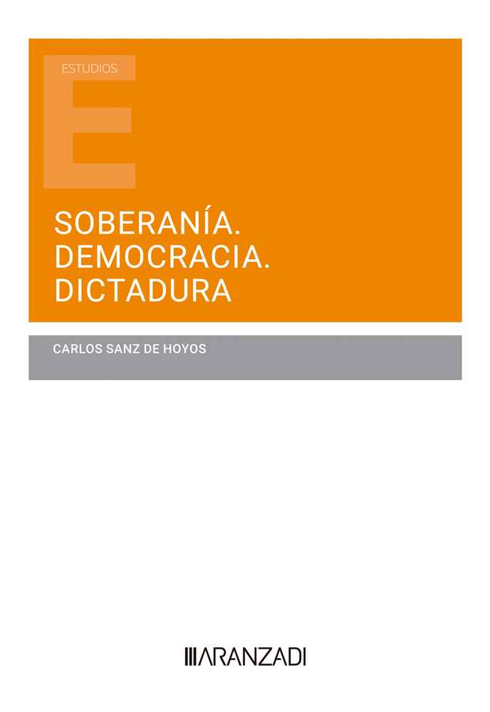 Soberanía. Democracia. Dictadura