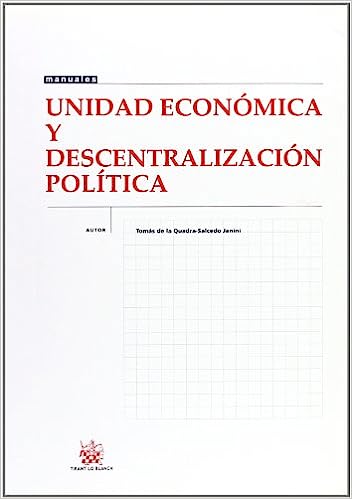 Unidad económica y descentralización política