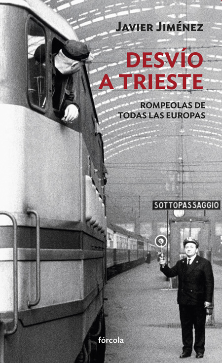 Desvío a Trieste. 9788416247097