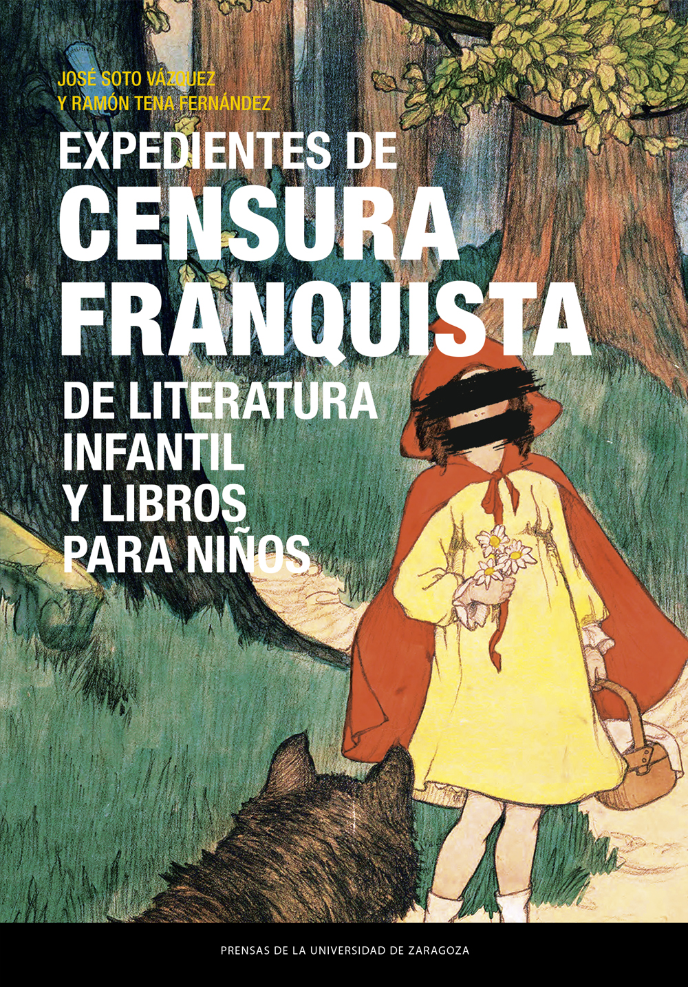 Expedientes de  censura franquista de literatura infantil y libros para niños. 9788413405858