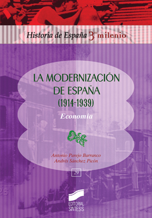 La modernización de España (1941-1939). 9788497565219