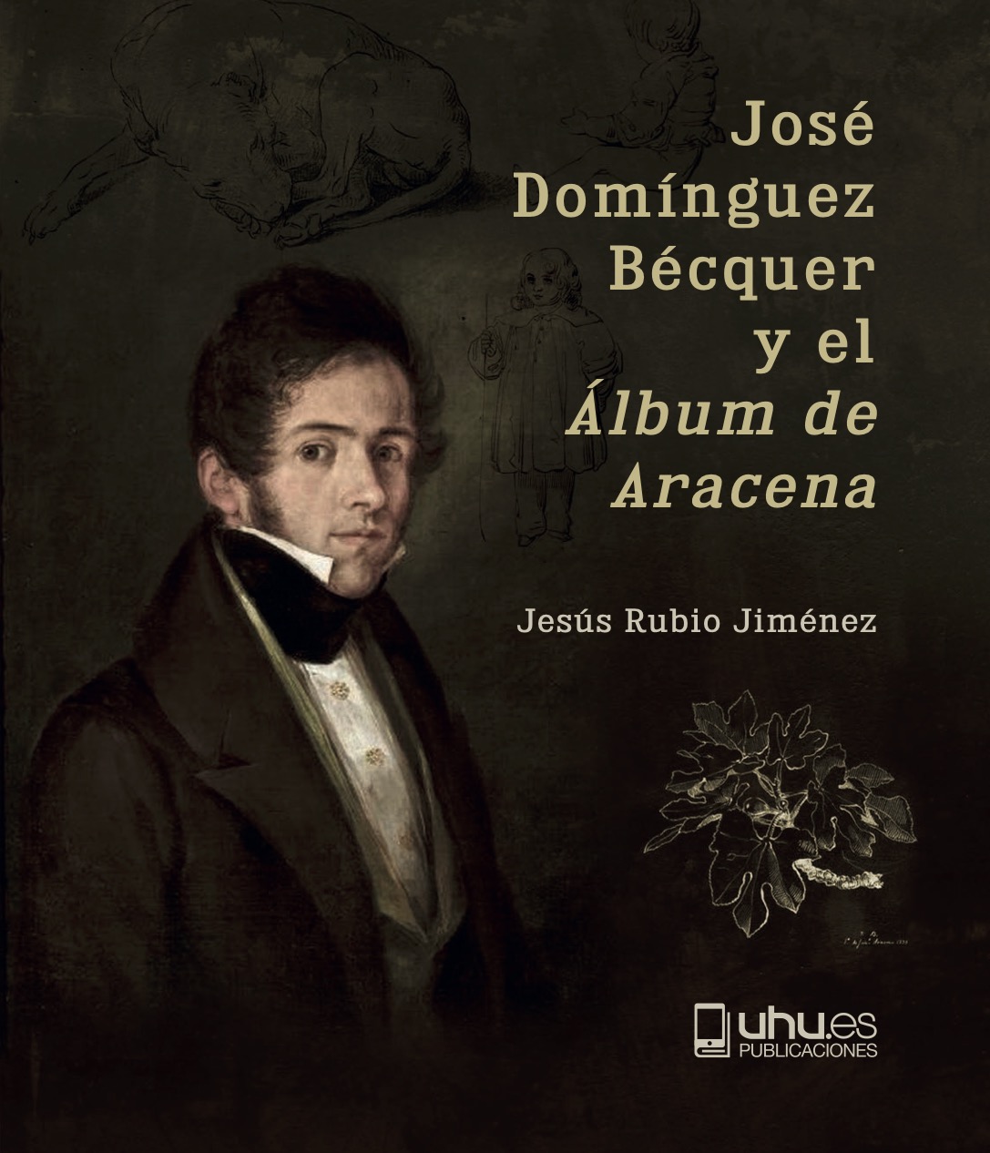 José Domínguez Bécquer y el Álbum de Aracena. 9788419397065