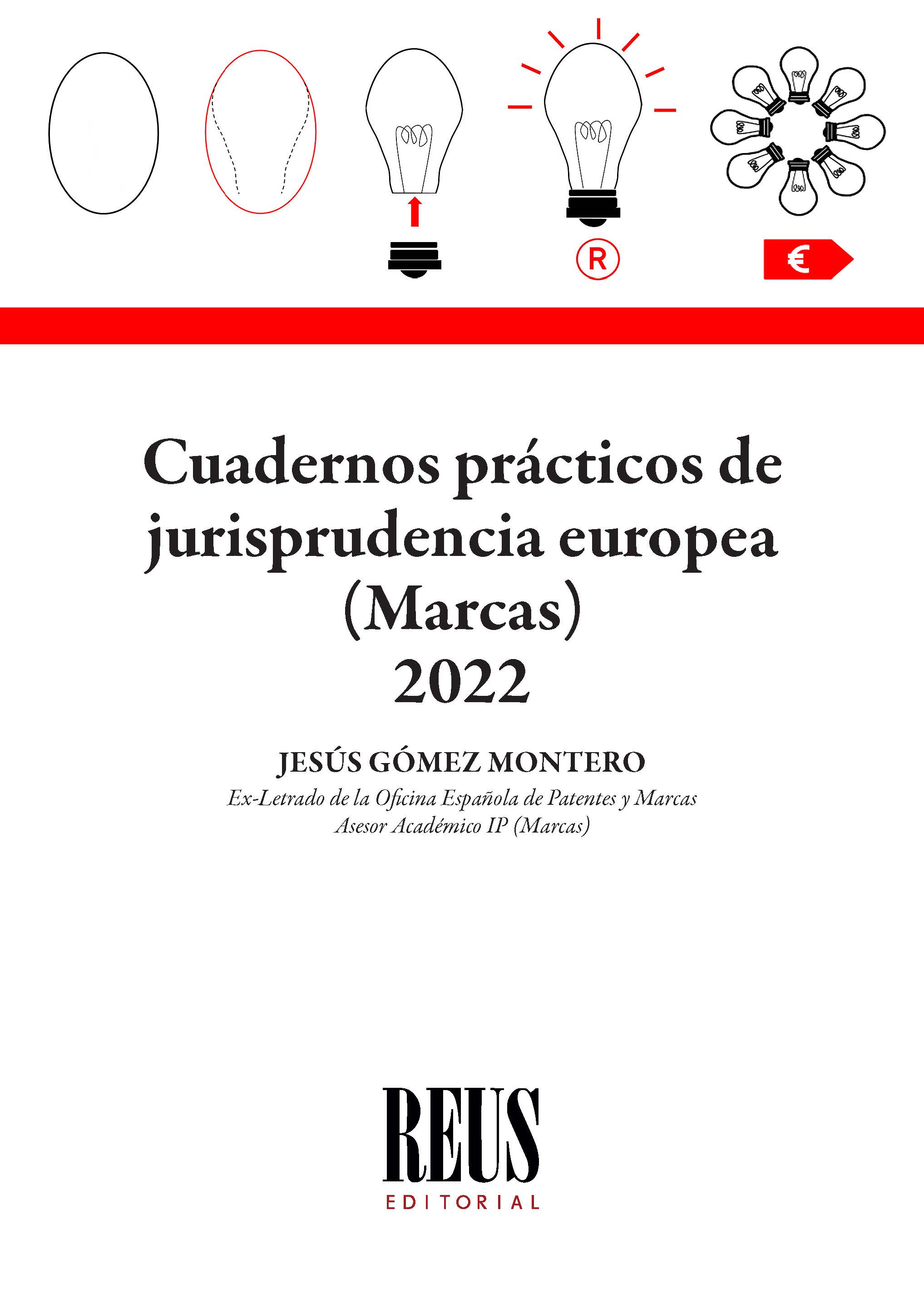 Cuadernos prácticos de jurisprudencia europea (Marcas) 2022. 9788429027419