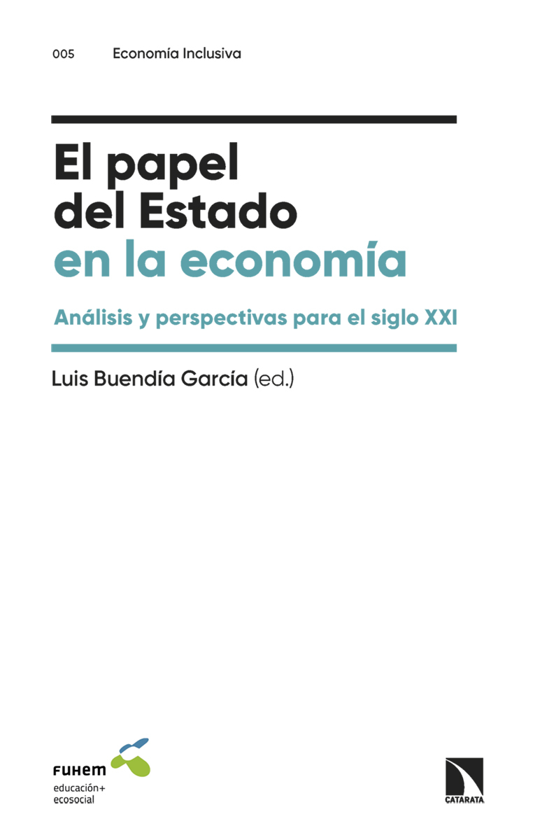 El papel del Estado en la economía. 9788413527512