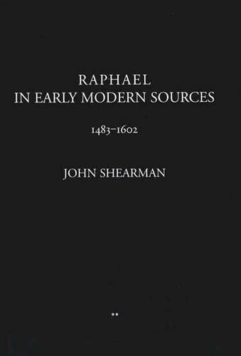 Raphael in early modern sources