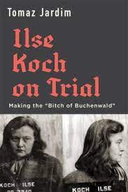 Ilse Koch on trial