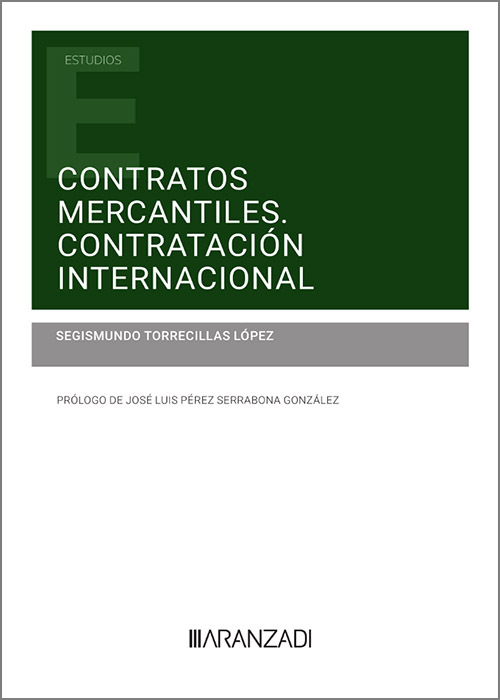 Contratos mercantiles. Contratación internacional. 9788411634601