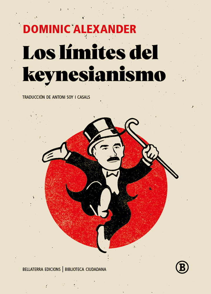 Los límites del keynesianismo. 9788419160317