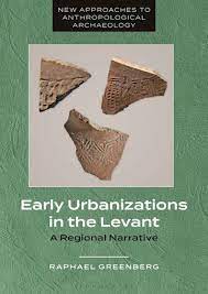 Early urbanizations in the Levant. 9781350345256