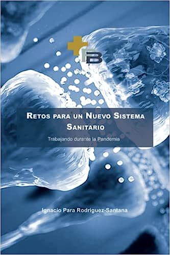 Retos para un nuevo Sistema Sanitario. 9788409444694