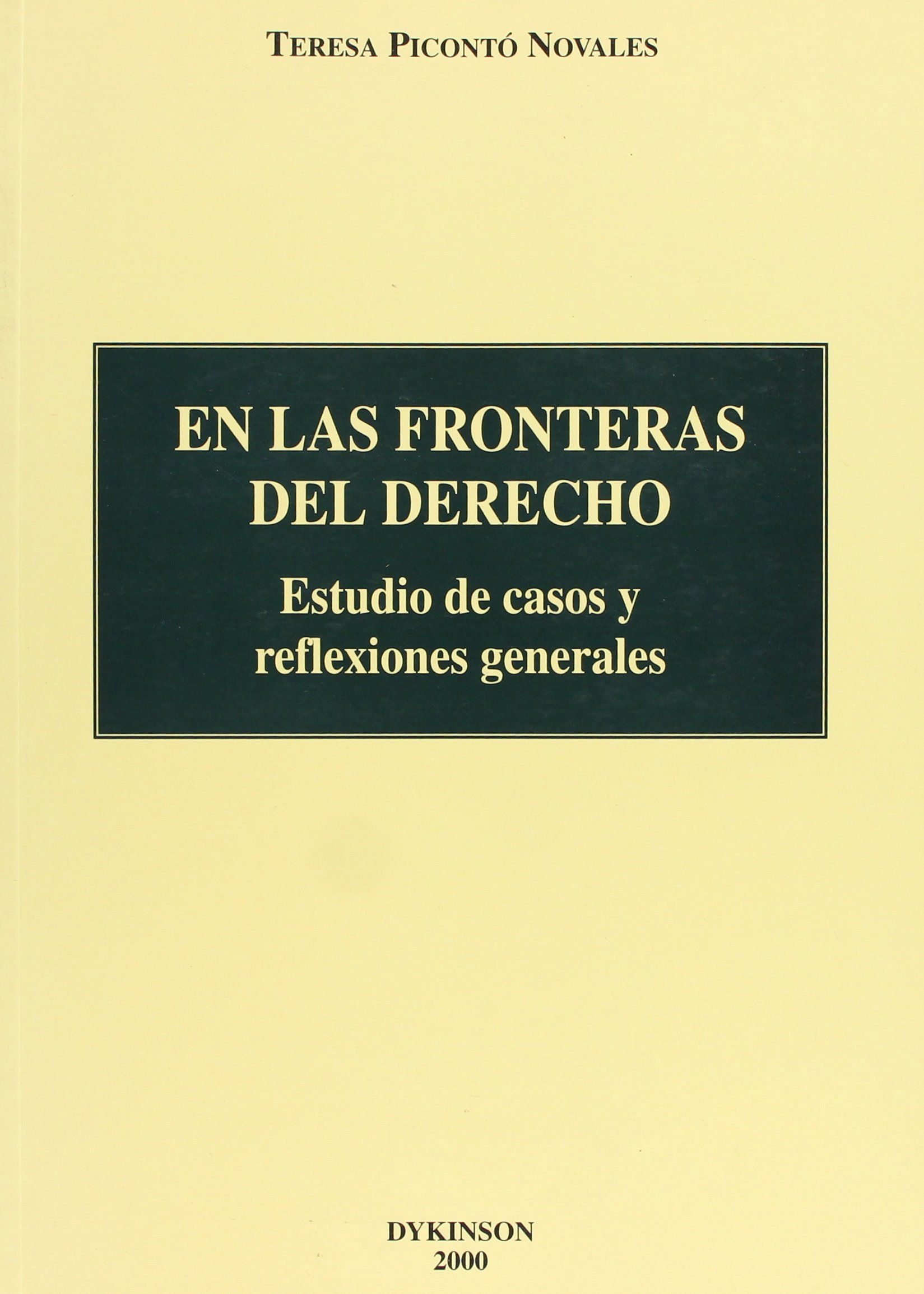 En las fronteras del derecho. 9788481556315