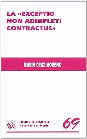 La <<Exceptio non adimpleti contractus>>. 9788484560371