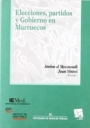 Elecciones, partidos y gobierno en Marruecos. 9788484562092