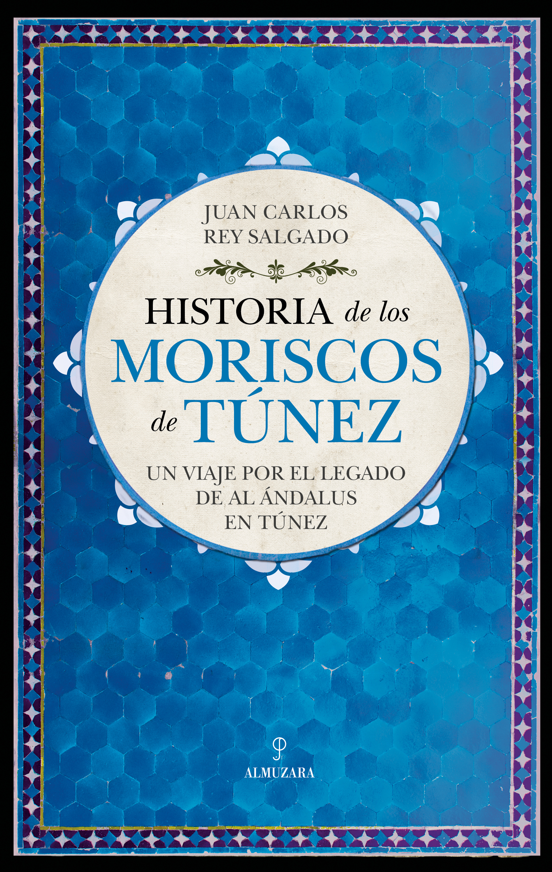 Historia de los moriscos de Túnez. 9788411317467