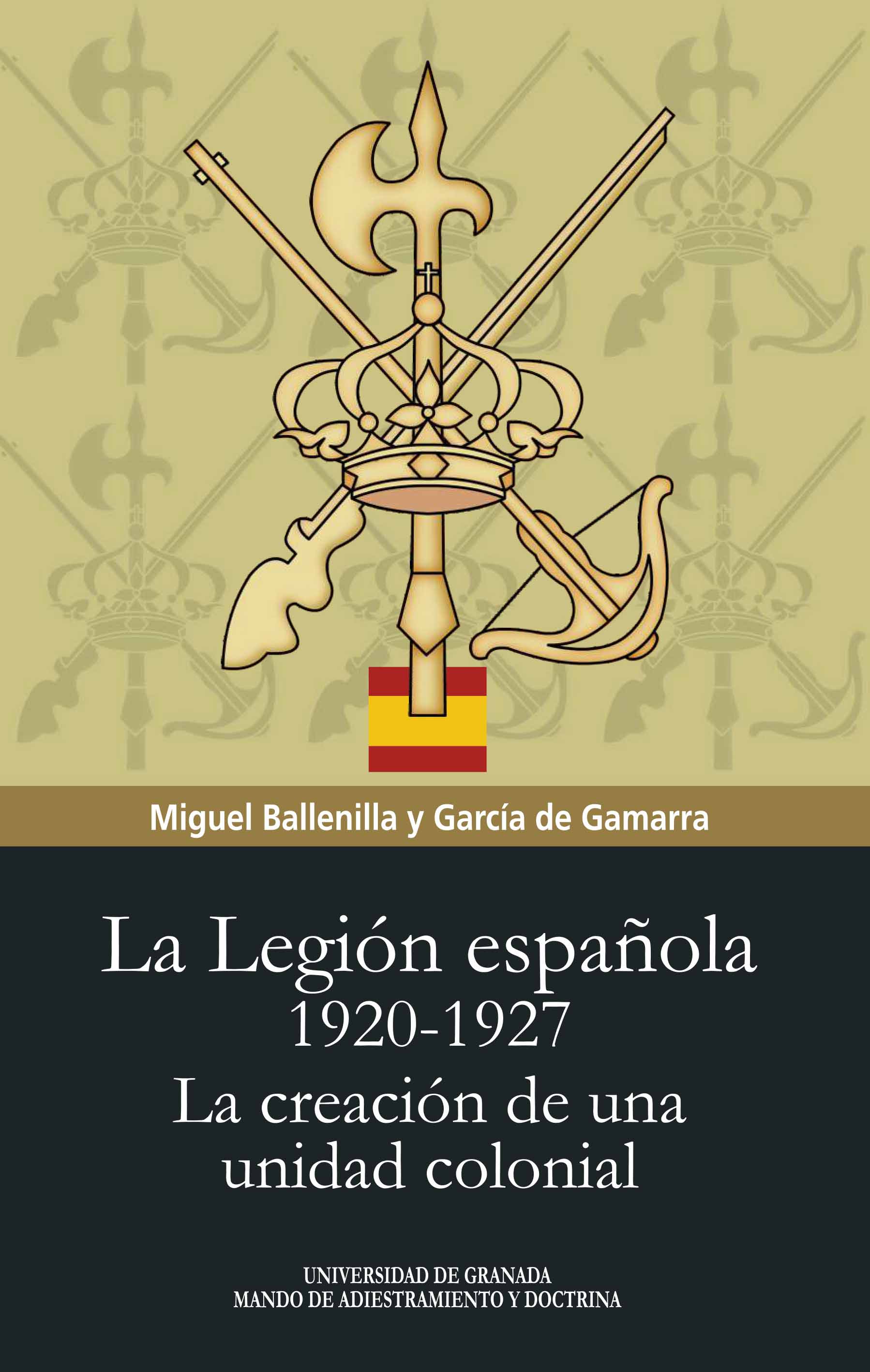 La Legión Española 1920-1927. 9788433871756