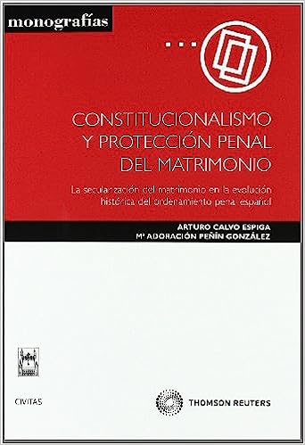 Constitucionalismo y protección penal del matrimonio. 9788447033966