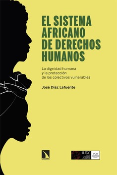 El sistema africano de derechos humanos. 9788413527741