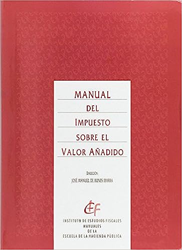 Manual del Impuesto sobre el Valor Añadido. 9788480082655