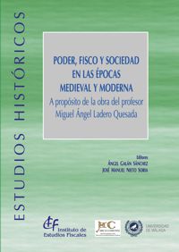 Poder, Fisco y sociedad en las épocas medieval y moderna. 9788480084062