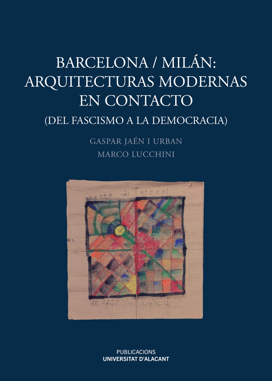 Barcelona/Milán: Arquitecturas modernas en contacto. 9788497178136