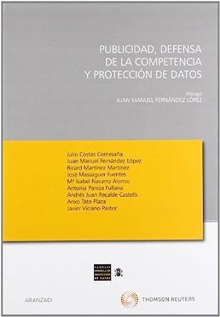 Publicidad, defensa de la competencia y protección de datos. 9788499035482