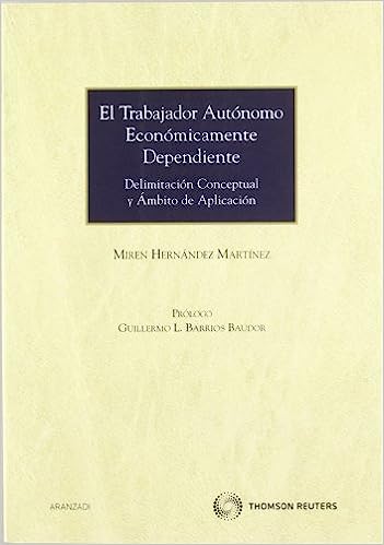 El trabajador autónomo económicamente dependiente. 9788499037103