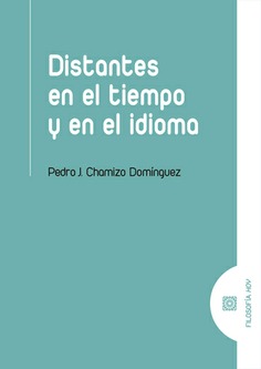 Distantes en el tiempo y en el idioma. 9788413695921