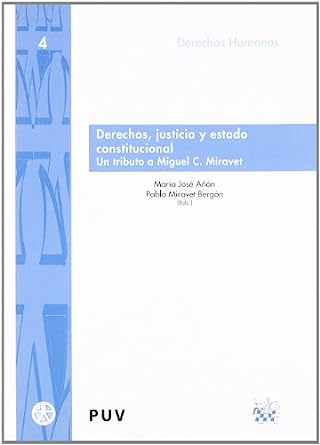 Derechos, justicia y Estado constitucional. 9788484561873